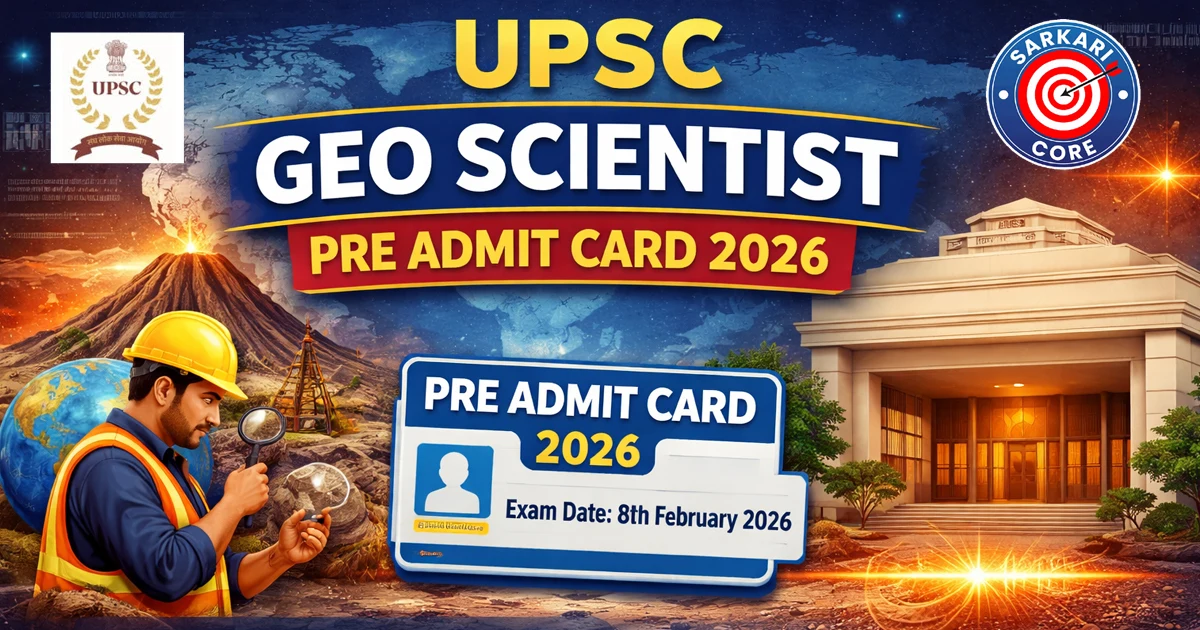 UPSC Geo Scientist Pre Admit Card 2026