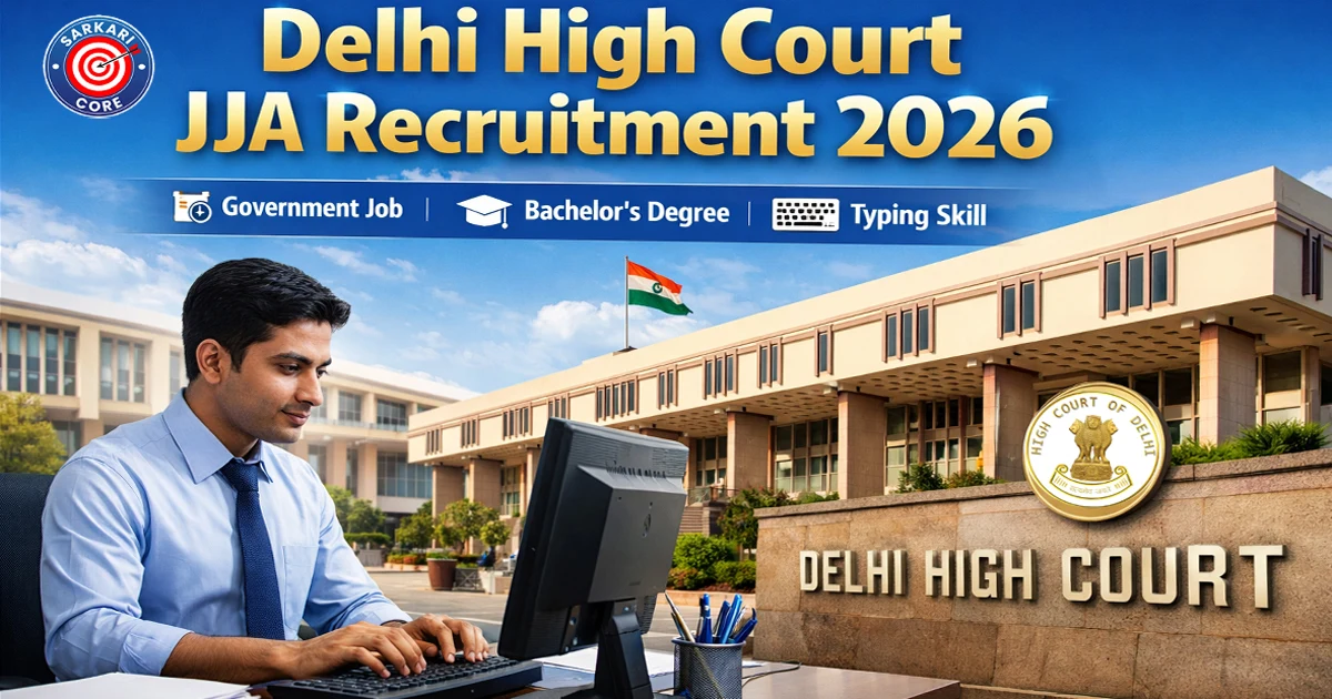 Delhi High Court JJA Recruitment 2026