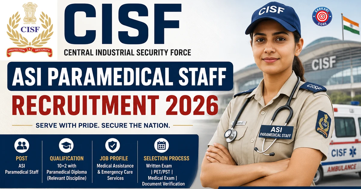 CISF ASI Paramedical Staff Recruitment 2026