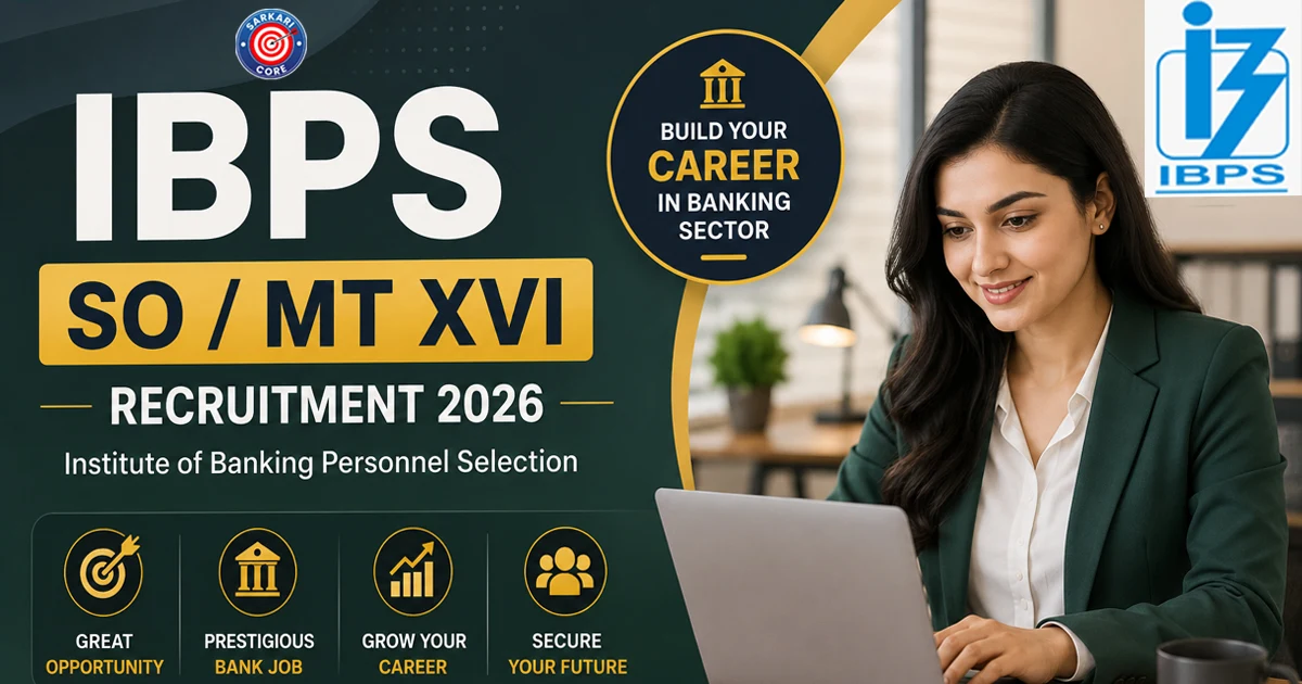 IBPS SO XVI Recruitment 2026