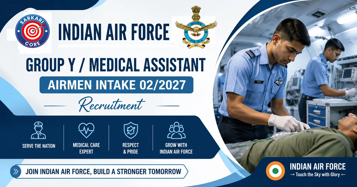 Indian Airforce Group Y/ Medical Assistant Airmen Intake 02/2027 Recruitment