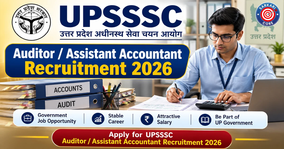 UPSSSC Auditor / Assistant Accountant Recruitment 2026
